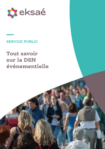 Service public : tout savoir sur la DSN évènementielle